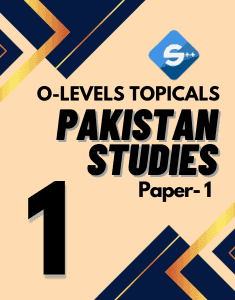 olevels pakistan studies paper 1 topicals