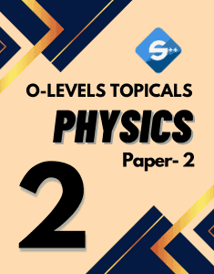 olevels physics paper 2 topicals